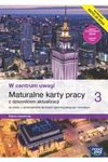 Wiedza o społeczeństwie LO.  W centrum uwagi 3. Maturalne karty pracy. Zakres rozszerzony. Edycja 2024
 szkoła ponadpodstawowa