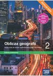 Geografia LO kl 2. Oblicza geografii 2. Pozdręcznik. Zakres podstawowy. Edycja 2024