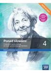 Język polski LO. Ponad słowami 4. Podręcznik. Poziom podstawowy i rozszerzony. Edycja 2024
  Szkoła ponadpodstawowa