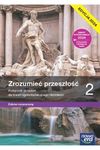 Historia LO KL 2. Zrozumieć przeszłość. Podręcznik. Zakres rozszerzony. Szkoła ponadpodstawowa. Edycja 2024