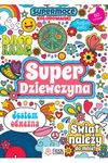 Super dziewczyna. SuperMoce kolorowanki