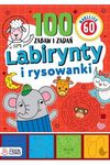 Labirynty i rymowanki Ponad 100 zabaw i zadań