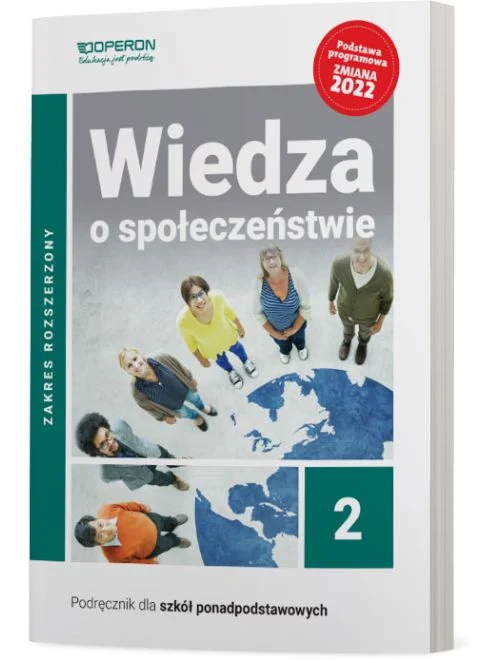 Wiedza o społeczeństwie LO. Podręcznik 2. Zakres rozszerzony (zawiera treści zakresu podstawowego) 2023 Szkoła ponadpodstawowa