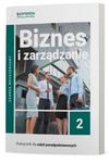 Biznes i zarządzanie 2. Podręcznik. Zakres rozszerzony. Liceum i technikum 2024