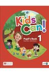 Kids Can! 1 Pupil"s Book + P"s App