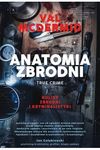 ANATOMIA ZBRODNI TRUE CRIME: KULISY ZBRODNI I KRYMINALISTYKI