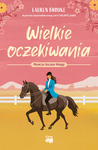 Ranczo Golden Horse. Tom 1. Wielkie oczekiwania