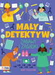 Mały detektyw Znajdź sprawdź zgadnij