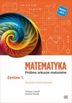 Matematyka. Próbne arkusze maturalne Zestaw 1. Poziom podstawowy
