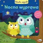 Wesoła zagroda. Nocna wyprawa. Książeczka z ruchomymi elementami
