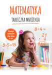 Matematyka. Tabliczka mnożenia Zeszyt ćwiczeń SP 1-3