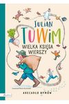 Julian Tuwim. Wielka księga wierszy. Abecadło rymów