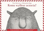 Komu wyślesz uczucia? Wyd 2