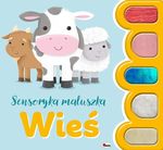 Sensoryka maluszka. Wieś. Książeczka sensoryczna i dźwiękowa