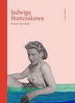 Jadwiga Stańczakowa. Poezje i prozinki