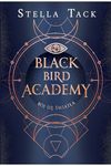 Black Bird Academy. Bój się światła
