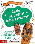 Gdzie się podział mózg faraona? Mam pytanie