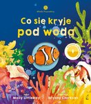 Młodzi przyrodnicy Co się kryje pod wodą