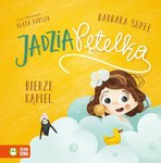 Jadzia Pętelka. Bierze kąpiel
 wydanie III