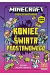 Minecraft. Koniec Świata Podstawowego