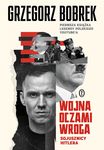 Wojna oczami wroga. Sojusznicy Hitlera