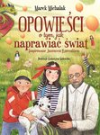 Opowieści o tym, jak naprawiać świat