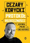 Protokół rozbieżności Historia Polski bez histerii