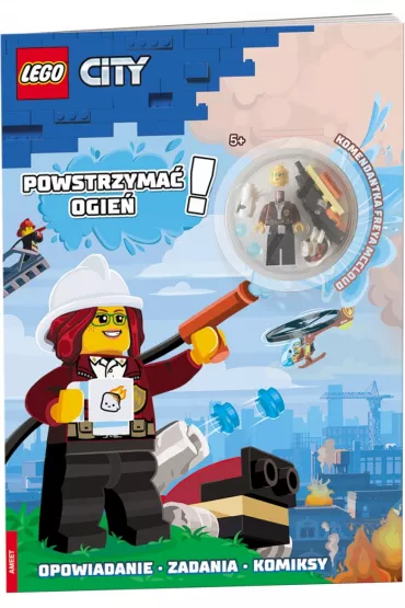 LEGO City. Powstrzymać ogień!