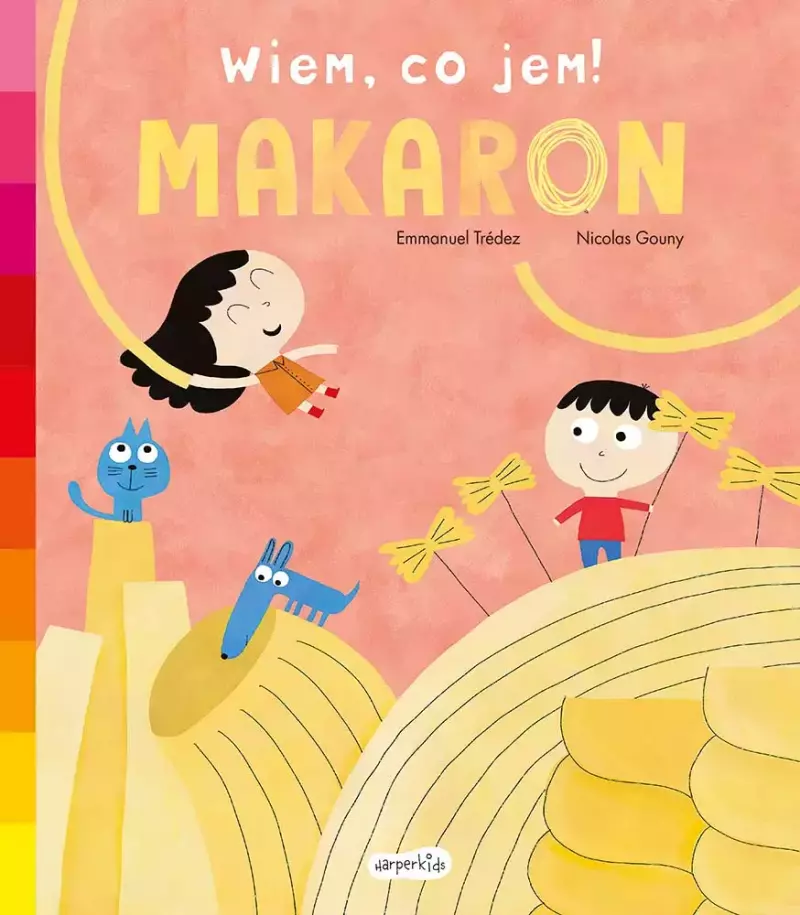 Akademia mądrego dziecka. Wiem, co jem! Makaron