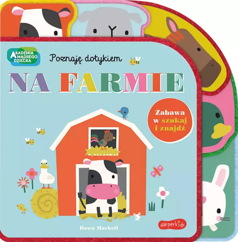 Akademia Mądrego Dziecka. Poznaję dotykiem. Na farmie