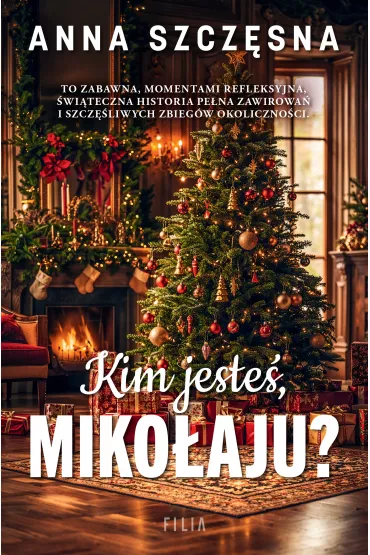 Kim jesteś Mikołaju?*