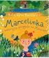 Marcelinka i wakacyjna przygoda na Mazurach