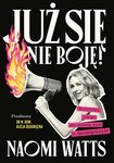 Już się nie boję! Wszystko, czego nie mówią nam o menopauzie