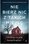 Nie bierz nic z takich miejsc