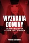 Wyznania dominy. Jak zniewalam celebrytów...