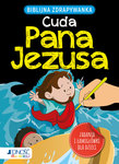 Biblijna zdrapywanka. Cuda Pana Jezusa