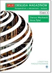 Obsługa magazynów. Kompendium z ćwiczeniami i testami. Cz. 2.