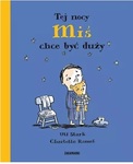 Tej nocy miś chce być duży
