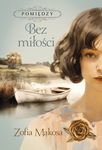 Pomiędzy T.2 Bez miłości