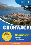 Chorwacki. Rozmówki z wymową i słowniczkiem
