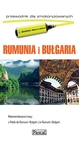 Rumunia i Bułgaria przewodnik dla zmotoryzowanych