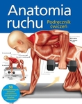 Anatomia ruchu. Podręcznik ćwiczeń