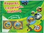 Książka z okularami 3D - Koparki, ciężarówki, traktory