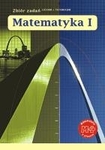 Matematyka LO KL 1. Zbiór zadań  Zakres podstawowy + rozszerzony Matematyka z plusem