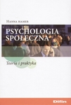 Psychologia społeczna. Teoria i praktyka