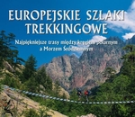 Europejskie szlaki trekkingowe