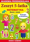 Zeszyt 5-latka. Matematyka. Basia i Julek