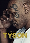 Mike Tyson. Moja prawda *