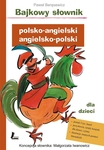 Bajkowy słownik polsko-angielski, angielsko-polski dla dzieci