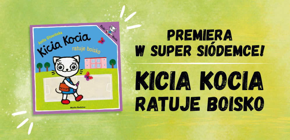 Kicia Kocia ratuje boisko